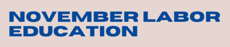 November Labor Education